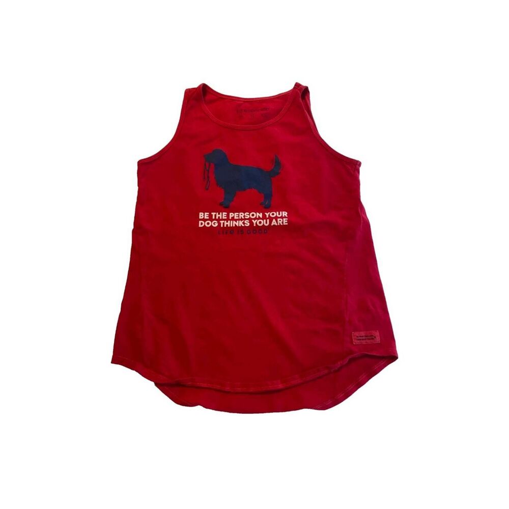 Life is good small red tank be the person you're dog thinks you are patriotic